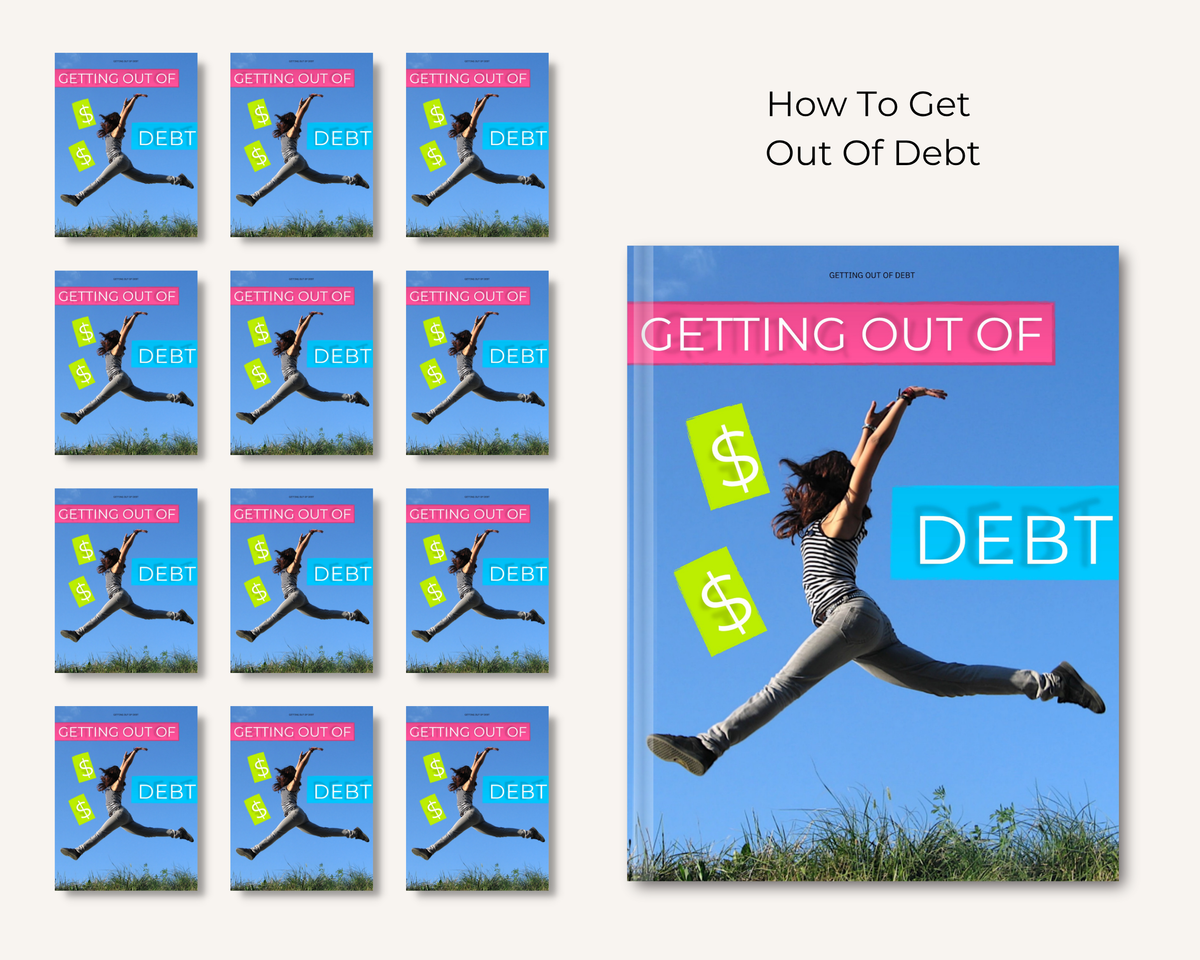 How To Get Out Of Debt