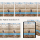 The Art of Solo Travel