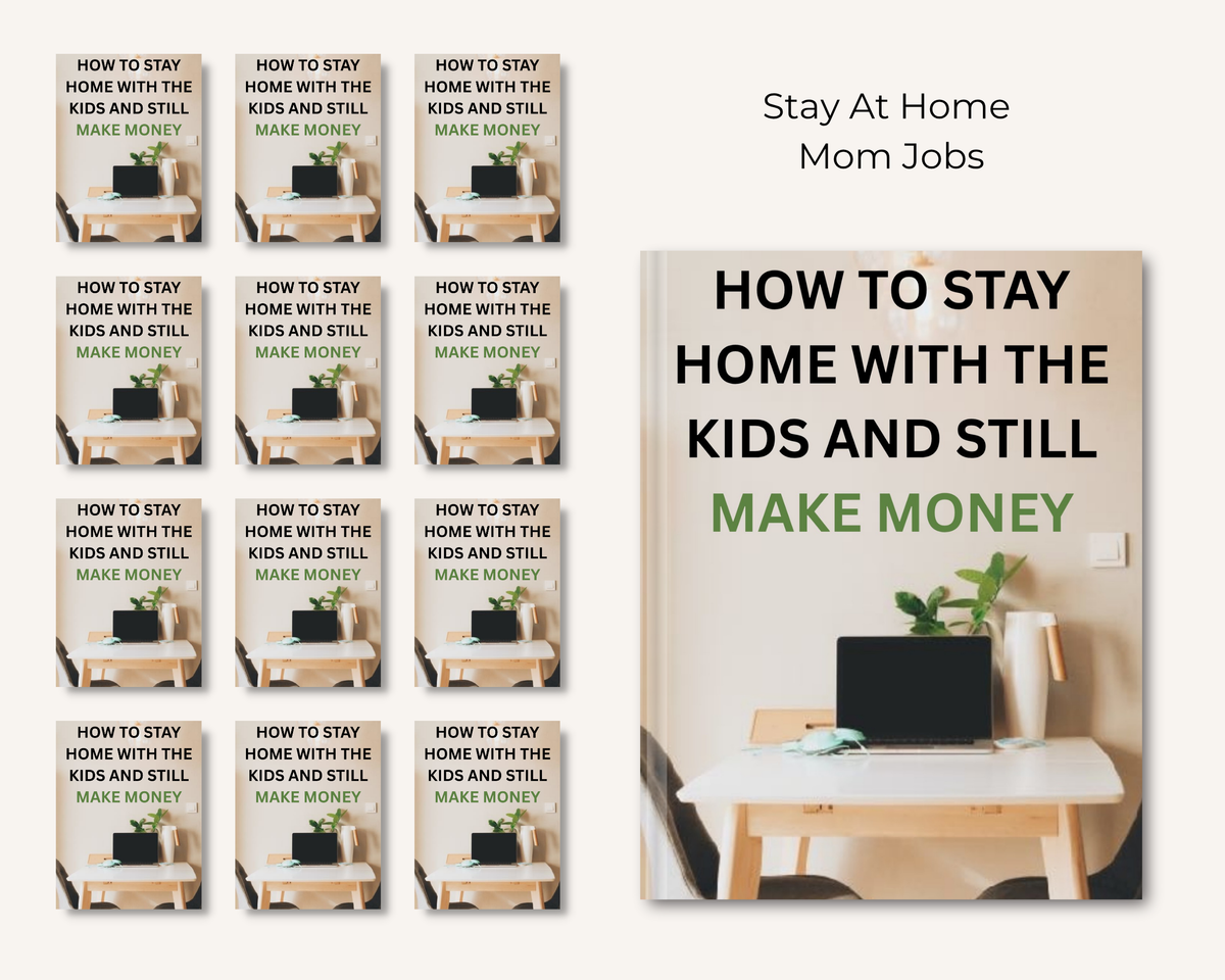 Stay At Home Mom Jobs