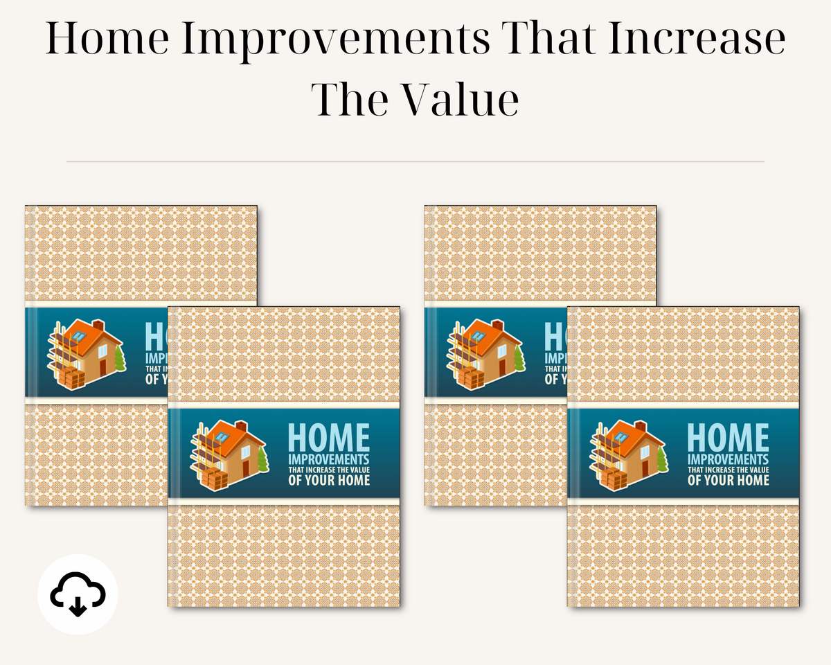 Home Improvements That Increase The Value