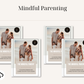 Mindful Parenting