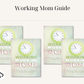 Working Mom Guide
