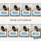 Break Up Workbook