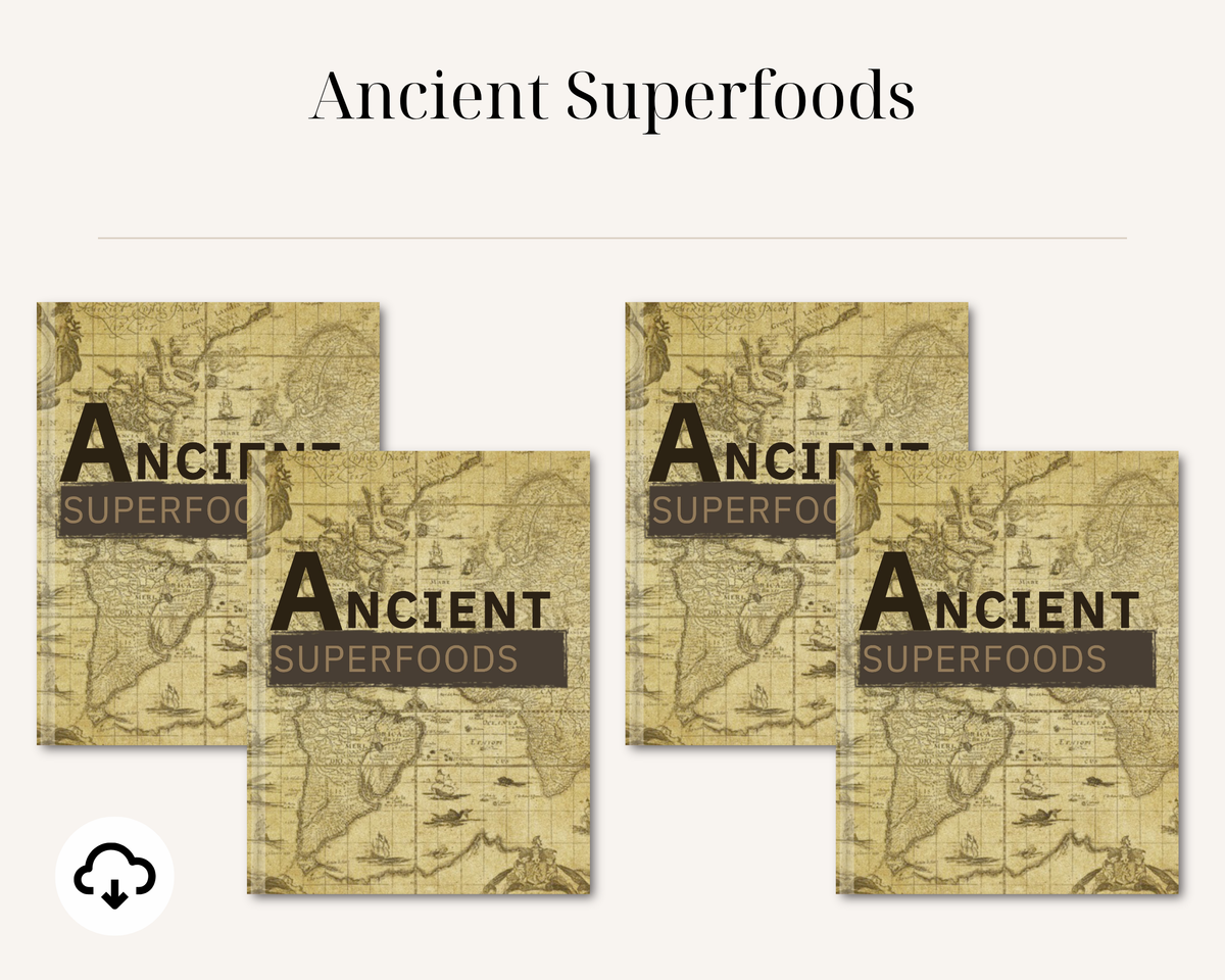 Ancient Superfoods