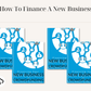 How To Finance A New Business