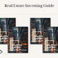 Real Estate Investing Guide