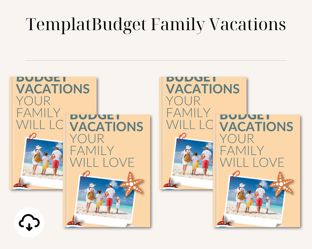 Budget Family Vacations