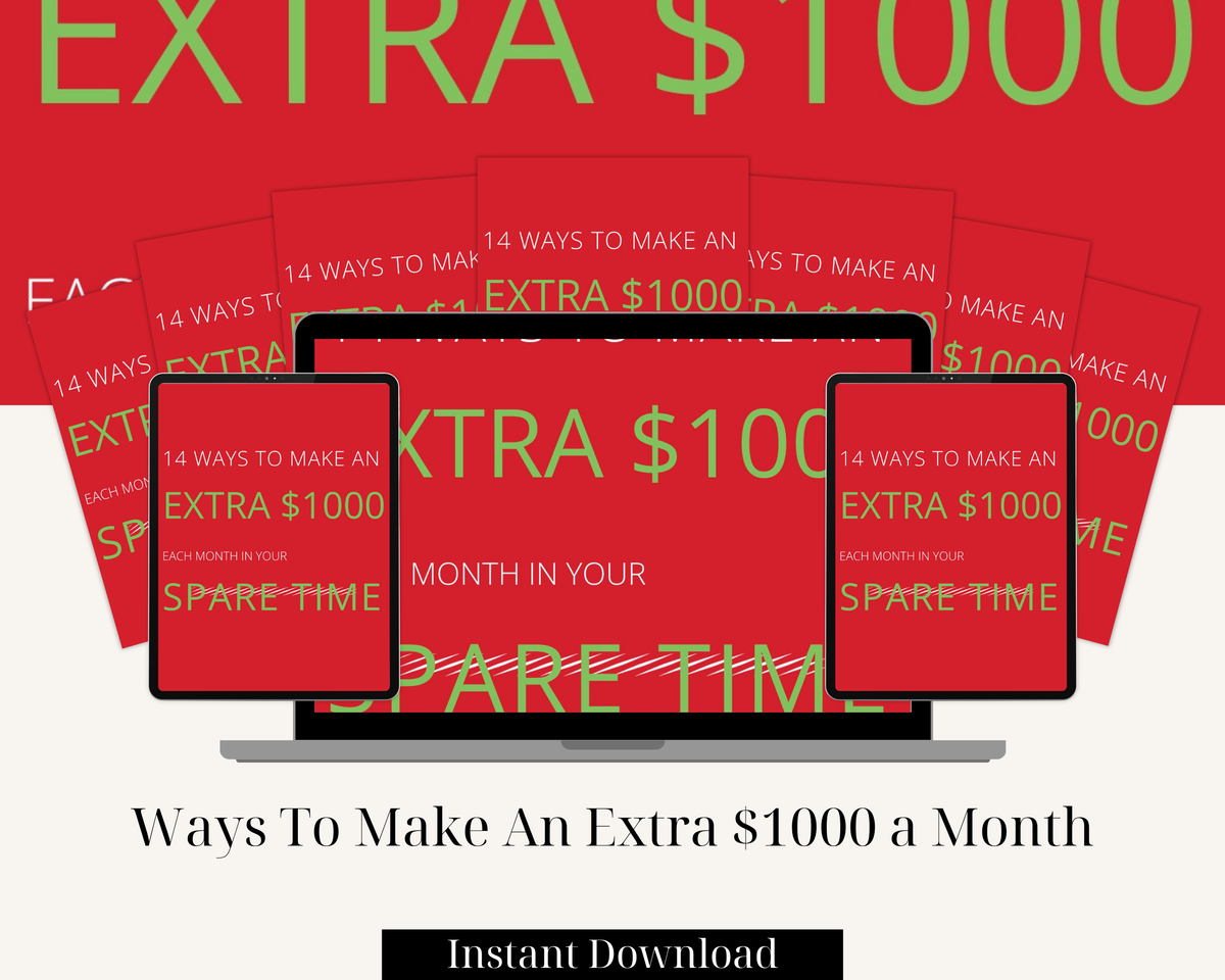 Ways To Make An Extra $1000 a Month