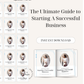 The Ultimate Guide to Starting A Successful Business