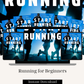 Running for Beginners