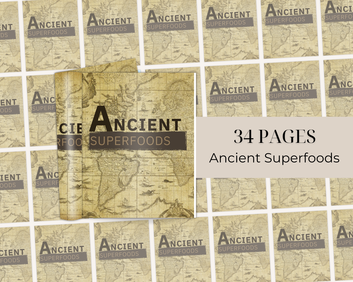 Ancient Superfoods