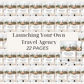 Launching Your Own Travel Agency