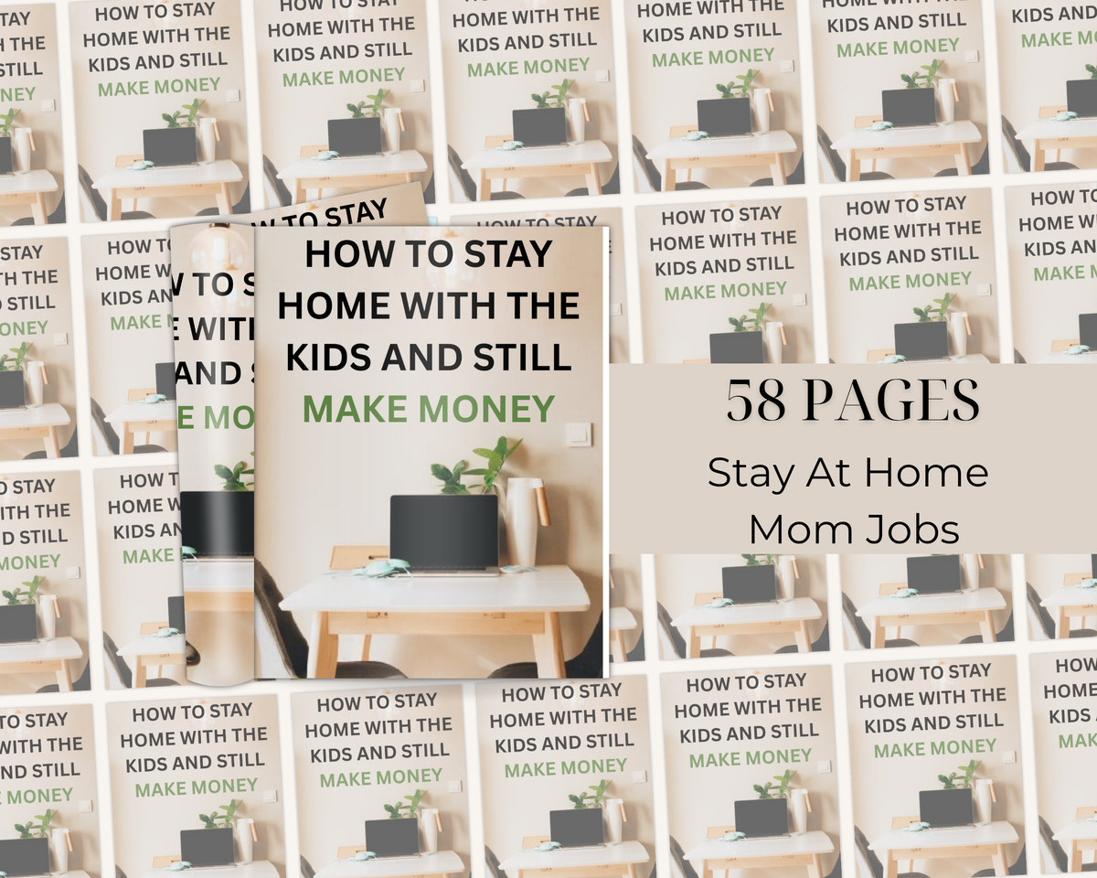 Stay At Home Mom Jobs