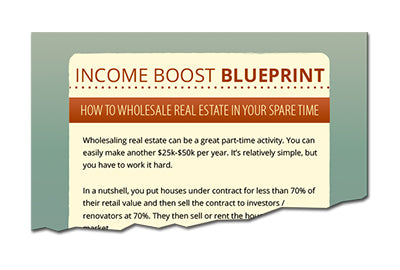 Income Boost Blueprint How To Wholesale Real Estate In Your Spare Time