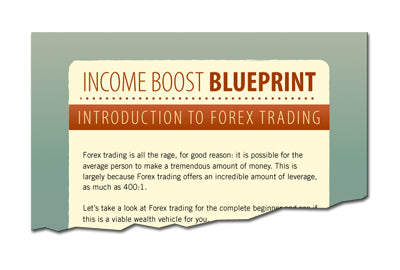 Income Boost Blueprint Introduction To Forex Trading