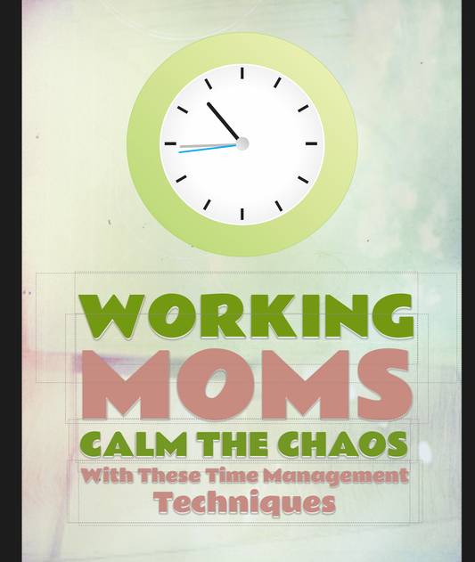 Working Moms Calm The Chaos Ebook